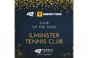 Ilminster Tennis Club was named club of the year