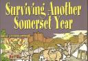 Surviving Another Somerset Year, by Charles Wood, of Wiveliscombe